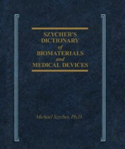 Szycher’s Dictionary of Biomaterials and Medical Devices (EPUB)