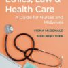 Ethics, Law and Health Care, 2nd Edition (PDF)