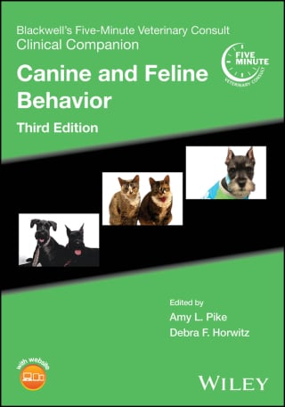 Blackwell’s Five-Minute Veterinary Consult Clinical Companion: Canine and Feline Behavior, 3rd Edition (PDF) Blackwell’s Five-Minute Veterinary Consult Clinical Companion: Canine and Feline Behavior, 3rd Edition (PDF)