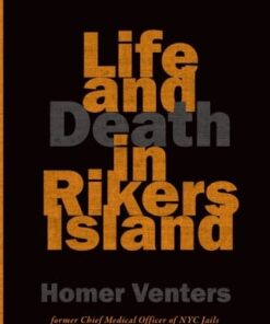 Life and Death in Rikers Island (PDF)