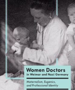 Women Doctors in Weimar and Nazi Germany (EPUB)