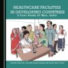 Healthcare Facilities in Developing Countries (PDF)