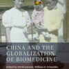 China and the Globalization of Biomedicine (PDF)