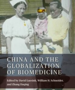 China and the Globalization of Biomedicine (PDF)
