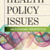 Health Policy Issues: An Economic Perspective, 7th Edition (EPUB)