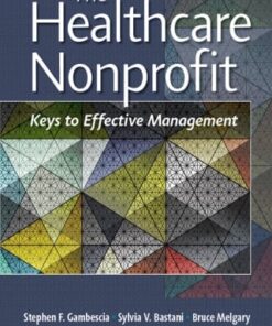The Healthcare Nonprofit: Keys to Effective Management (EPUB)
