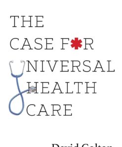 The Case for Universal Health Care (PDF)