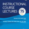 Instructional Course Lectures: Volume 75 (AAOS – American Academy of Orthopaedic Surgeons) (EPUB)