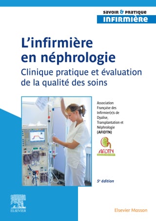 L’infirmier (e) en néphrologie, 5th Edition (EPUB) L’infirmier (e) en néphrologie, 5th Edition (EPUB)