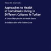 Approaches to Health of Individuals Living in Different Cultures in Turkey (PDF)