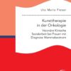 Kunsttherapie in der Onkologie. Visionäre Klinische Sozialarbeit bei Frauen mit Diagnose Mammakarzinom (German Edition), 20th Edition (PDF)