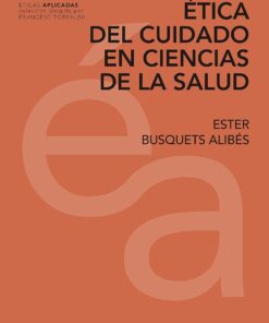 Ética del cuidado en ciencias de la salud: A partir de la lectura de La muerte de Iván Ilich de Lev Tolstói (ÉTICAS APLICADAS nº 0) (Spanish Edition) (EPUB)