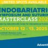 AdventHealth Endobariatric Symposium and Suturing Masterclass 2025 AdventHealth Endobariatric Symposium and Suturing Masterclass 2025
