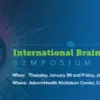 AdventHealth International Brain Health Symposium 2025 AdventHealth International Brain Health Symposium 2025