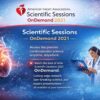 American Heart Association Scientific Sessions OnDemand 2021
