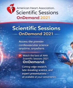 American Heart Association Scientific Sessions OnDemand 2021