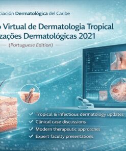 Asociación Dermatológica del Caribe Simposio Virtual de Dermatología Tropical y Actualizaciones Dermatológicas 2021 Portuguese