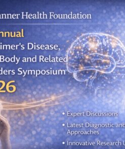 Banner Health Foundation 5th Annual Alzheimer’s Disease, Lewy Body and Related Disorders Symposium 2026