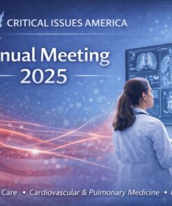 Critical Issues America Annual Meeting 2025