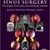 Endoscopic Sinus Surgery: Optimizing Outcomes and Avoiding Failures (EPUB + Videos)