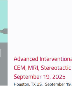 Houston Methodist Advanced Interventional Breast Imaging 2025
