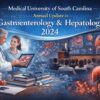 Medical University of South Carolina Annual Update in Gastroenterology & Hepatology 2024