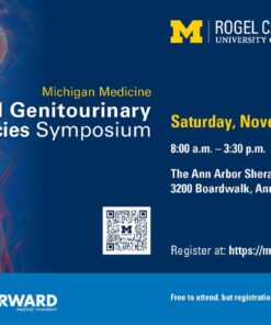 Michigan Medicine Advanced Genitourinary Malignancies Symposium 2025