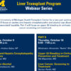 Michigan Medicine Liver Transplant Program Webinar Series 2025