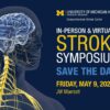 Michigan Medicine UMHW Stroke Symposium 2025
