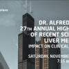 Northwestern Medicine Dr. Alfred Baker 27th Annual Highlights of Recent Scientific Liver Meetings Impact on Clinical Practice 2024