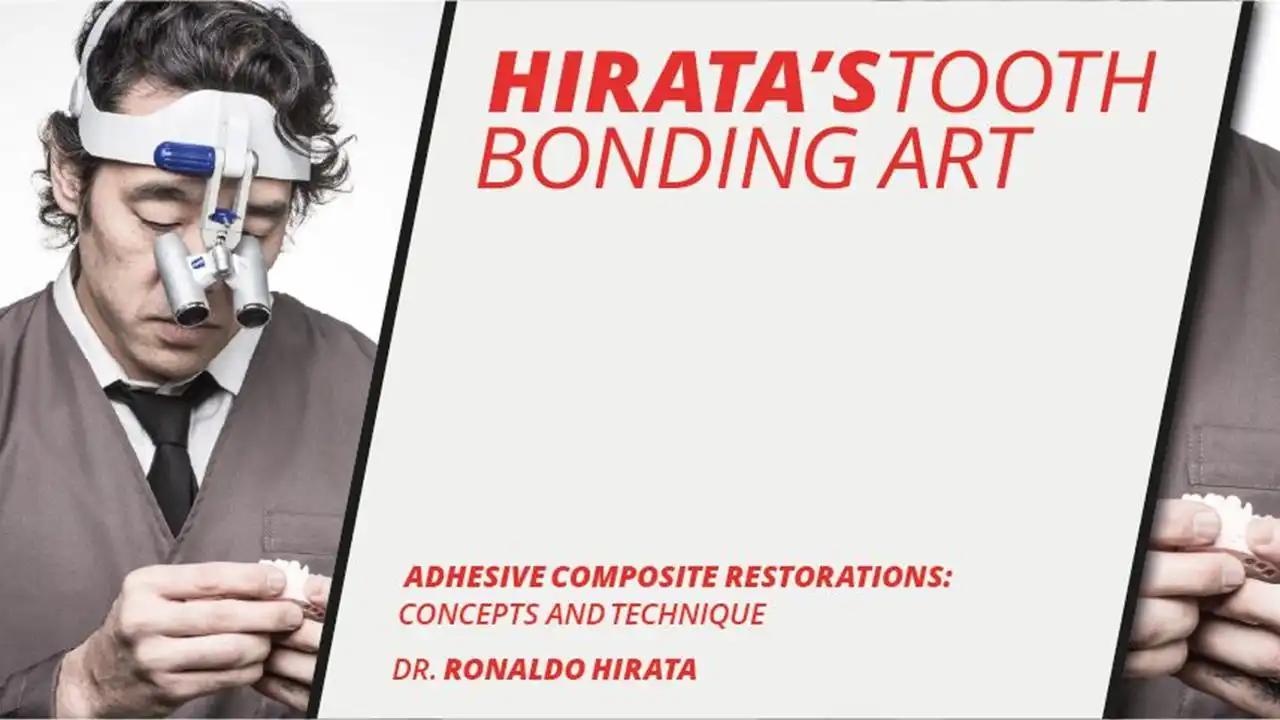 Osteocom Hirata’s Tooth Bonding Art – Adhesive Composite Restorations Concept and Technique
