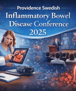 Providence Swedish Inflammatory Bowel Disease Conference 2025