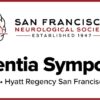 San Francisco Neurological Society Dementia Symposium 2025 San Francisco Neurological Society Dementia Symposium 2025