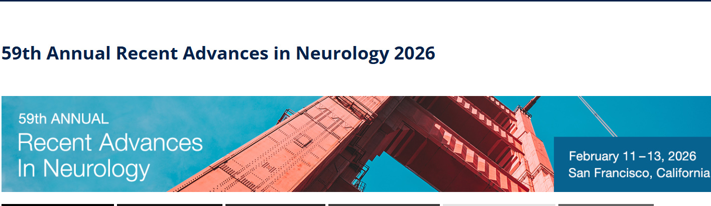 UCSF 59th Annual Recent Advances in Neurology 2026 UCSF 59th Annual Recent Advances in Neurology 2026