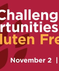 UChicago Medicine Challenges and Opportunities of the Gluten-Free Diet 2024