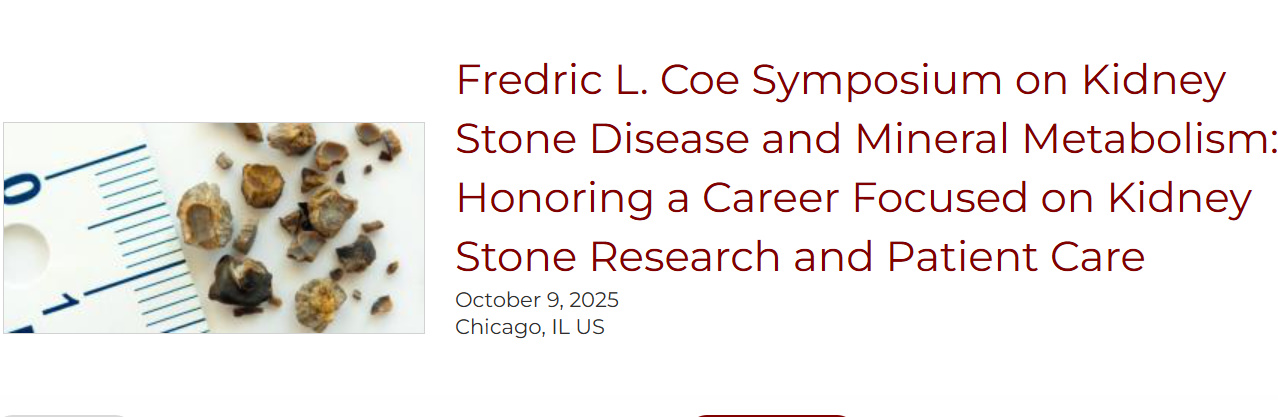UChicago Medicine Fredric L. Coe Symposium on Kidney Stone Disease and Mineral Metabolism 2025 UChicago Medicine Fredric L. Coe Symposium on Kidney Stone Disease and Mineral Metabolism 2025