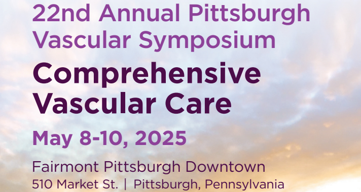 UPMC Pittsburgh Vascular Symposium Comprehensive Vascular Care 2025 UPMC Pittsburgh Vascular Symposium Comprehensive Vascular Care 2025
