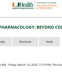 University of Miami Clinical Psychopharmacology Beyond Conventional Wisdom 2025