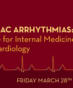 University of Minnesota 32nd Annual Cardiac Arrhythmias Conference 2025