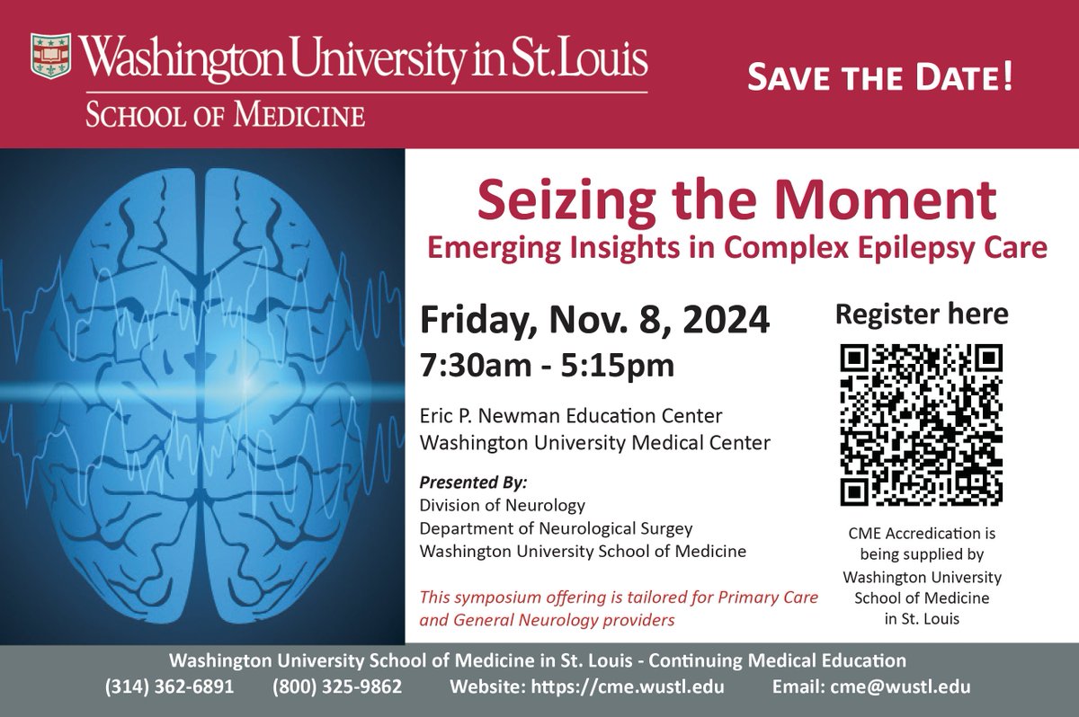 Washington University School of Medicine in St. Louis Seizing the Moment Emerging Insights in Complex Epilepsy Care 2024 Washington University School of Medicine in St. Louis Seizing the Moment Emerging Insights in Complex Epilepsy Care 2024