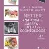 Netter. Anatomía de cabeza y cuello para odontólogos, 4th Edition (True PDF from Publisher)