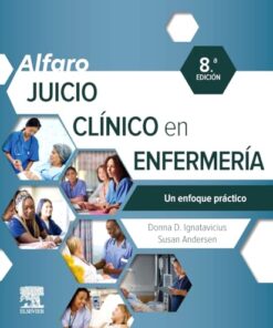 Alfaro. Juicio clínico en enfermería.: Un enfoque práctico, 8th Edition (True PDF from Publisher)