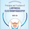 Principles and Practices of Laryngeal Electromyography (PDF)