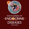 Encyclopedia of Endocrine Diseases, 5 Volumes Set, 3rd edition (PDF)