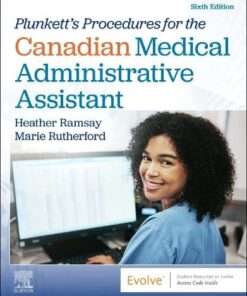 Plunkett’s Procedures for the Canadian Medical Administrative Assistant, 6th edition (PDF)