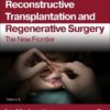Reconstructive Transplantation and Regenerative Surgery: The New Frontier (Volume 3) (True PDF from Publisher)