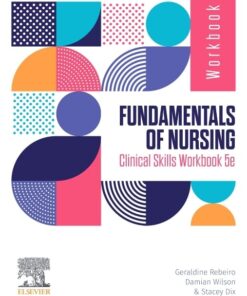 Fundamentals of Nursing Clinical Skills Workbook, 5th Edition (True PDF from Publisher)