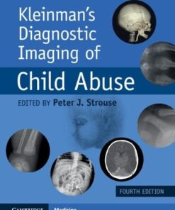 Kleinman’s Diagnostic Imaging of Child Abuse, 4th edition (PDF)