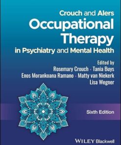 Crouch and Alers Occupational Therapy in Psychiatry and Mental Health, 6th edition (PDF)