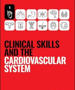 Clinical Skills and the Cardiovascular System (Peate’s Clinical Skills) (PDF)
